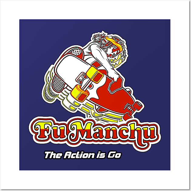 Fu Manchu - The action is go Wall Art by CosmicAngerDesign